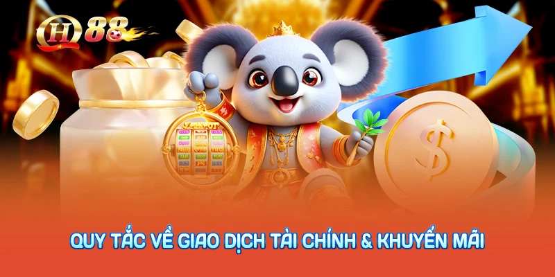 Quy Tắc Về Giao Dịch Tài Chính & Khuyến Mãi