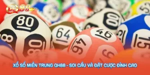 Xổ Số Miền Trung QH88 – Soi Cầu Và Đặt Cược Đỉnh Cao